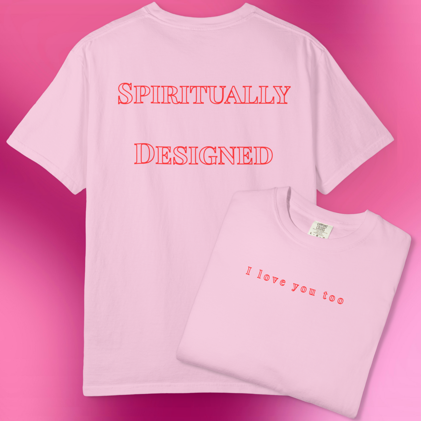 I Love You in Red - Spiritually Designed
