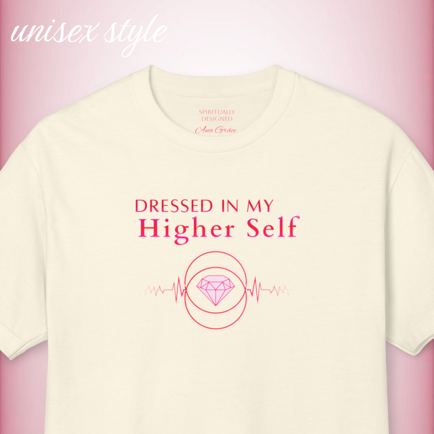 Dressed In My Higher Self tee | Spiritual Diamond Heart T-Shirt