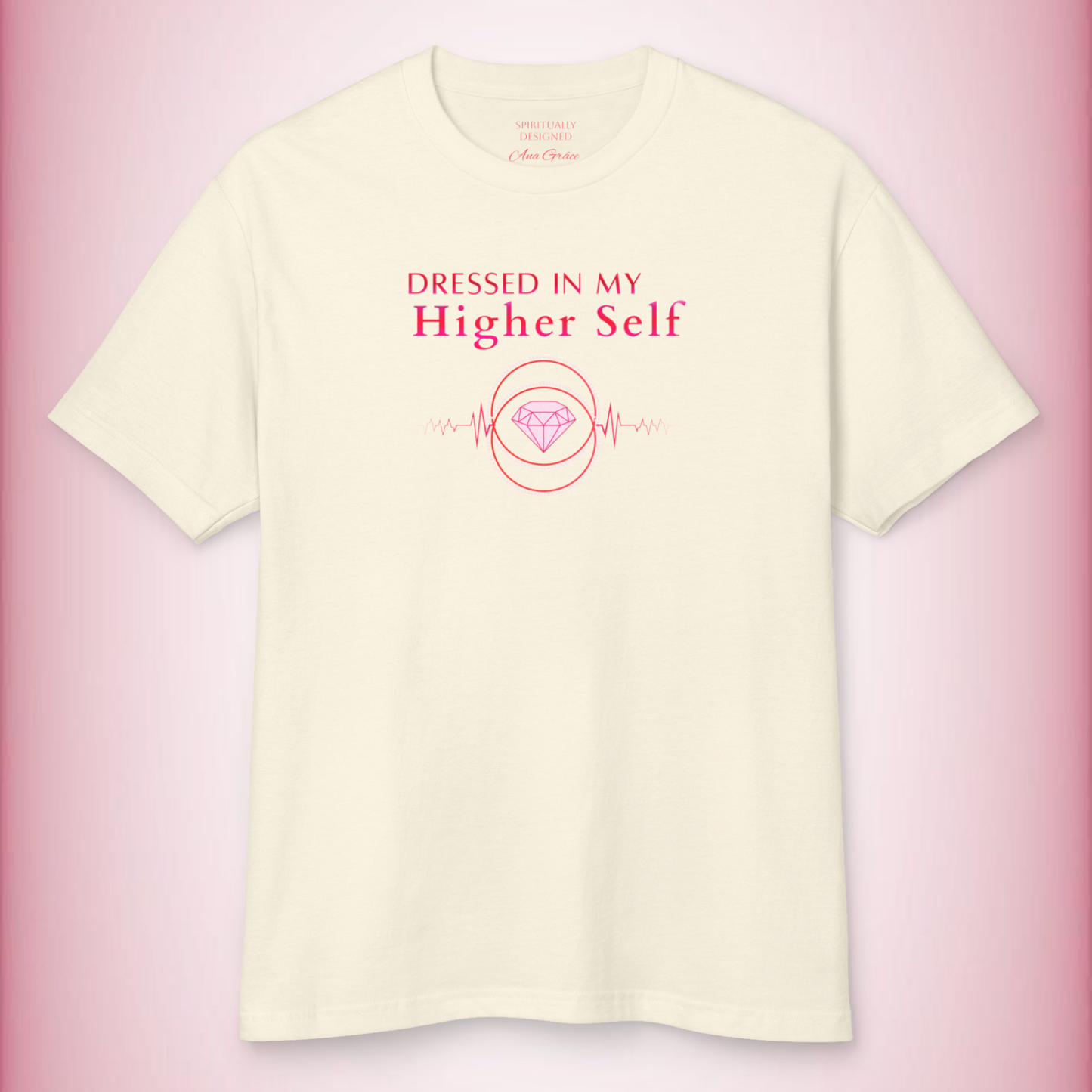 Dressed In My Higher Self tee | Spiritual Diamond Heart T-Shirt