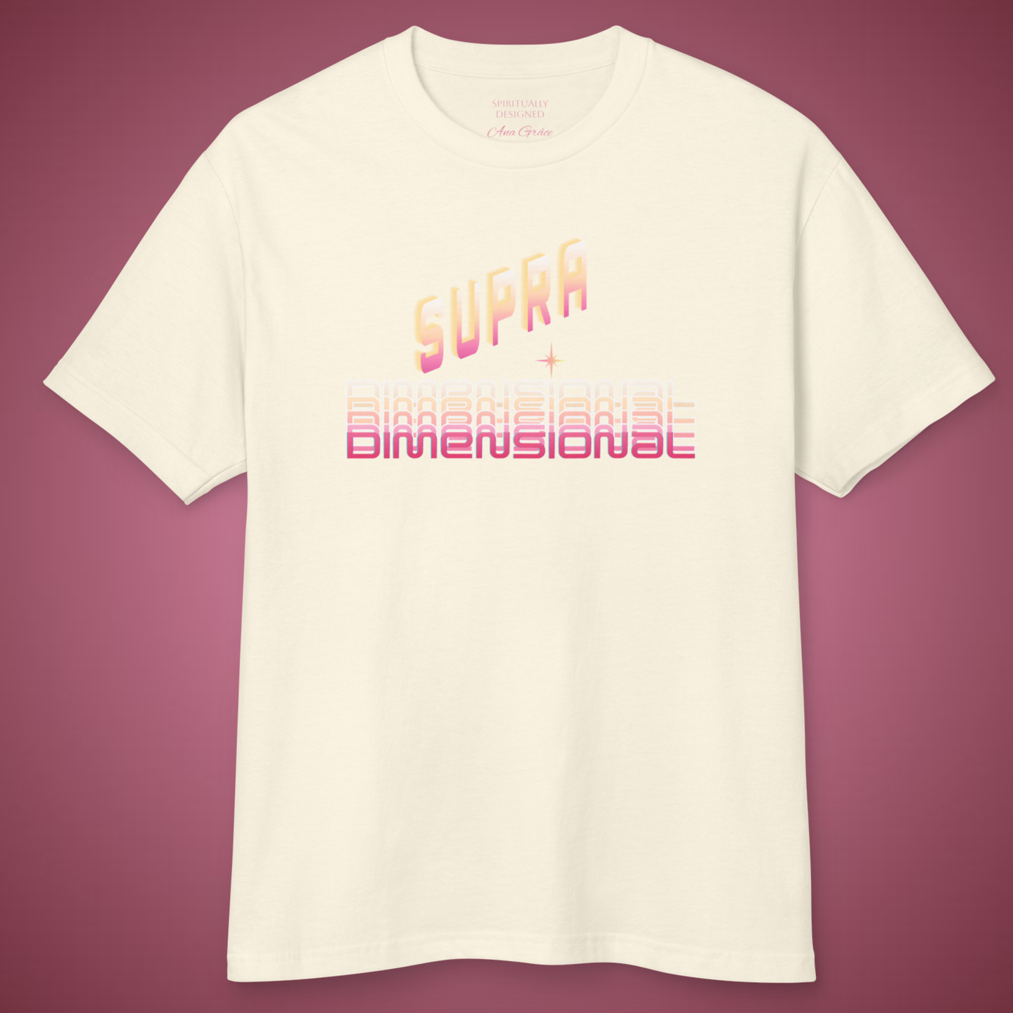 white cream t-shirt 100% cotton spiritual energy infused tee for spiritual practice with the text printed on it " supra dimensional" in beige and pink soft color and burgundy background